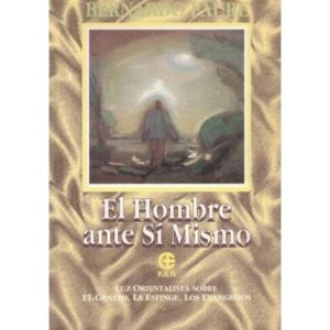 El hombre ante sí mismo