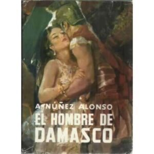 EL HOMBRE DE DAMASCO