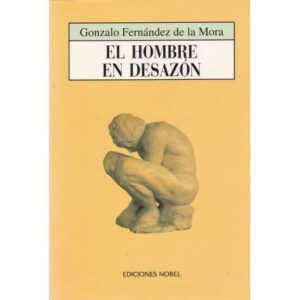 El hombre en desazón