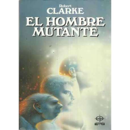 EL HOMBRE MUTANTE