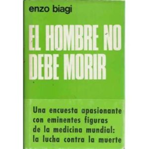 EL HOMBRE NO DEBE MORIR