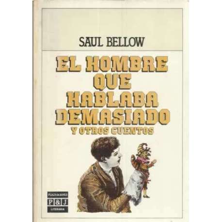 El hombre que hablaba demasiado y otros cuentos