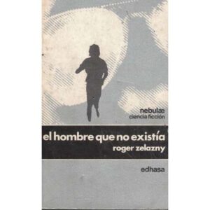El hombre que no existía