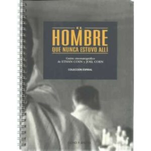 El hombre que nunca estuvo allí. Guión cinematográfico