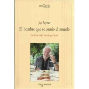 El hombre que se comió el mundo. En busca del menú perfecto