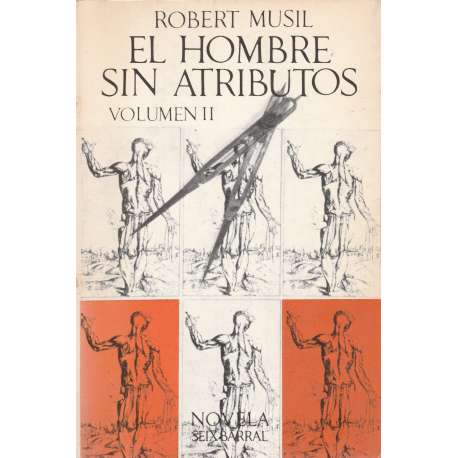El hombre sin atributos. Volumen II