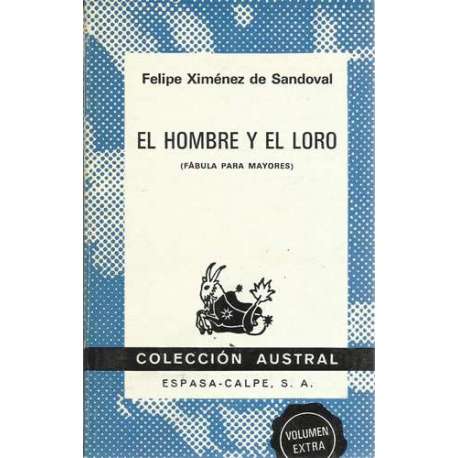 El hombre y el loro. (Fábula para mayores)