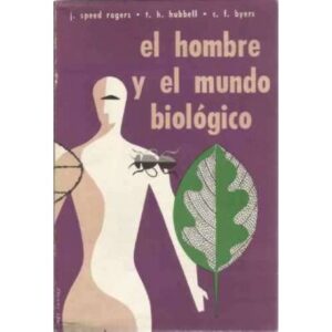 El hombre y el mundo biológico