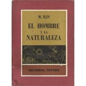 EL HOMBRE Y LA NATURALEZA