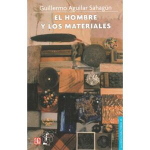El hombre y los materiales