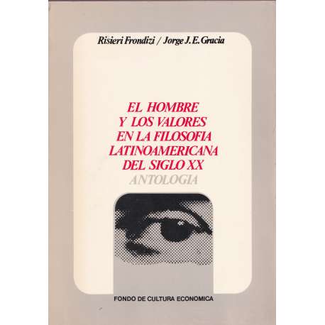 El hombre y los valores en la filosofía latinoamericana del siglo XX