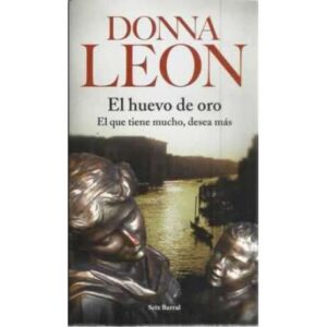 El huevo de oro. El que tiene mucho, desea más