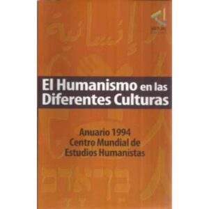 El Humanismo en las Diferentes Culturas