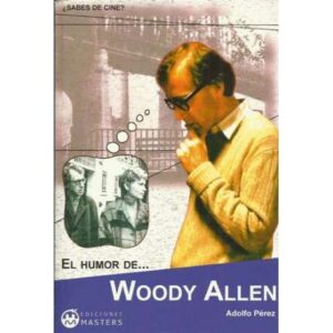 El humor de... Woody Allen