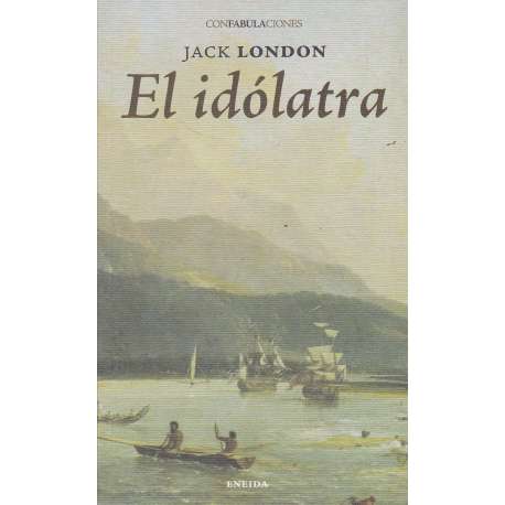 El idólatra