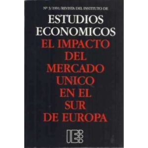 El impacto del mercado unico en el sur de Europa