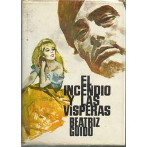 El incendio y las vísperas