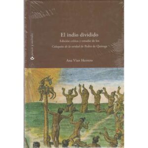 El indio dividido