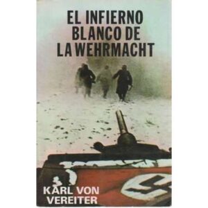 El infierno blanco de la Wehrmacht