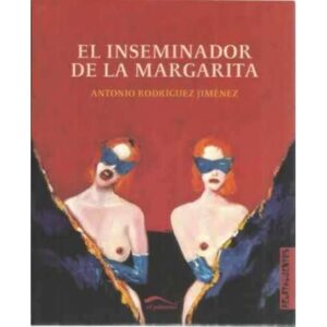 El inseminador de la margarita