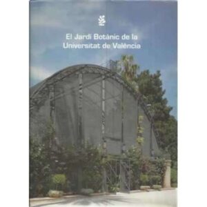 El Jardí Botànic de la Universitat de València