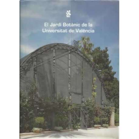 El Jardí Botànic de la Universitat de València