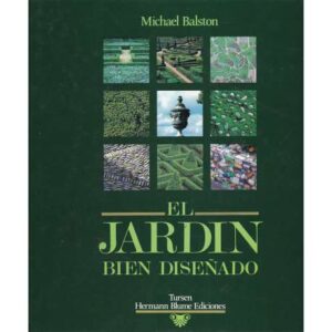 El jardiín bien diseñado