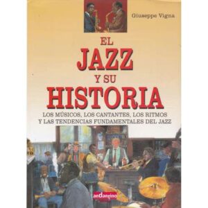 El Jazz y su historia