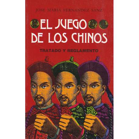 El juego de los chinos. Tratado y reglamento