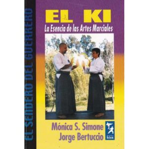 El Ki. La esencia de las Artes Marciales