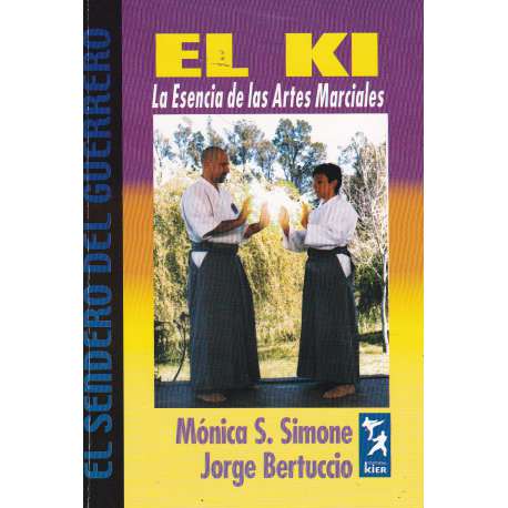 El Ki. La esencia de las Artes Marciales