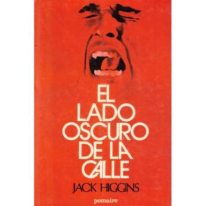 El lado oscuro de la calle