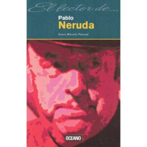 El lector de... Pablo Neruda
