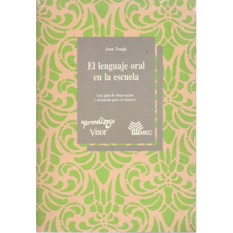 El lenguaje oral en la escuela