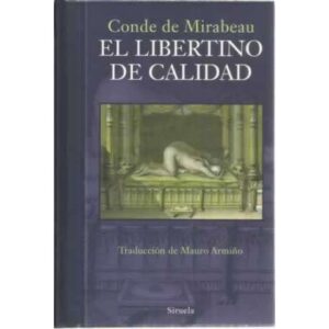 El libertino de calidad
