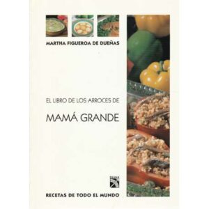 El libro de arroces de Mamá Grande