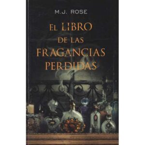 El libro de las fragancias perdidas
