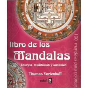 El libro de los Mandalas. Energía, meditación y sanación