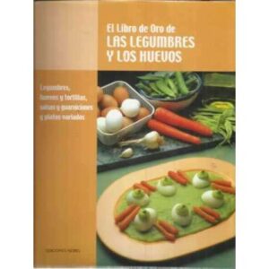 El libro de oro de las legumbres y los huevos