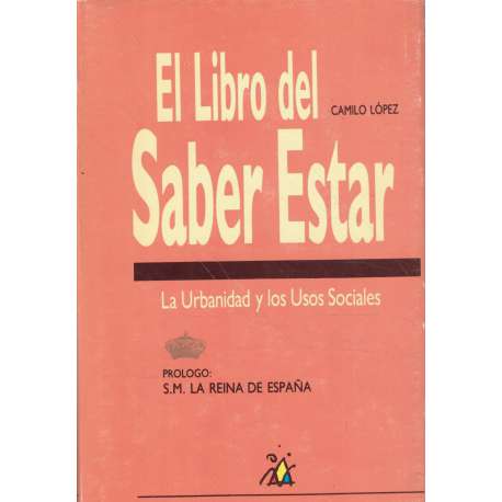 El libro del saber estar. La Urbanidad y los Usos Sociales