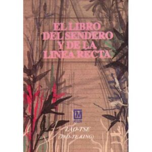El libro del sendero y de la línea recta