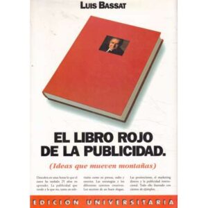 El libro rojo de la publicidad. Ideas que mueven montañas