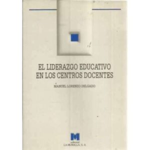 El liderazgo educativo en los centros docentes