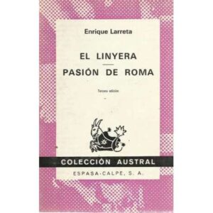 El linyera/ Pasión de roma