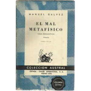El mal metafísico (Vida romántica) Novela