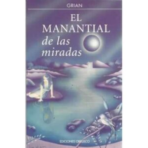 El manantial de las miradas