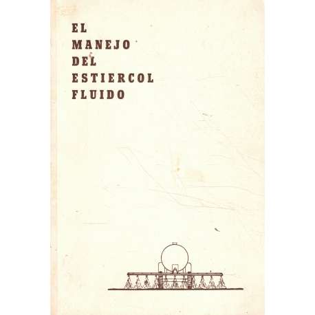 El manejo del estiercol fluido