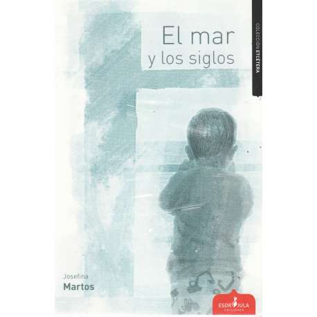 El mar y los siglos