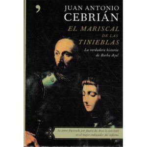 El mariscal de las tinieblas. La verdadera historia de Barba Azul