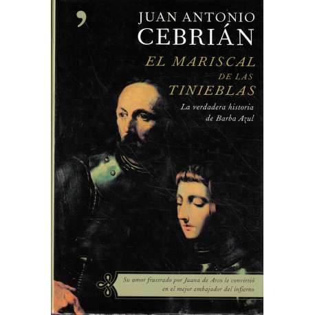 El mariscal de las tinieblas. La verdadera historia de Barba Azul